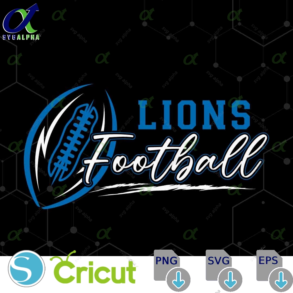 Lions Football Svg Png Football Svg Sports Svg Football Shirt Sublimation Designs Png Dxf Jpg Eps